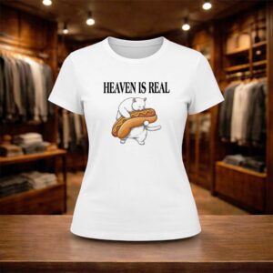Heaven Is Real Hot Dog Shirt (2)