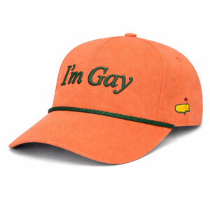 Masters Golf I’m Gay At Augusta National 2026 Hat (3)