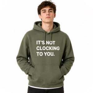 It's Not Clocking To You Justin Bieber 2026 Hoodie (2)