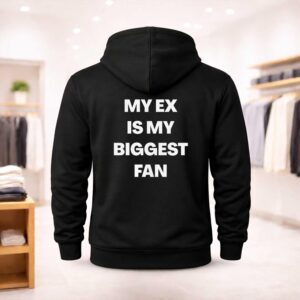 My Ex Is My Biggest Fan Shirt (2)