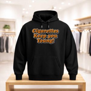 Cigarettes Keep You Young Shirt (3)