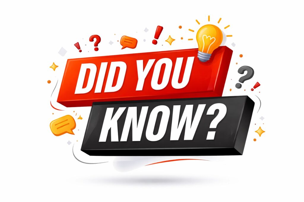 did you know
