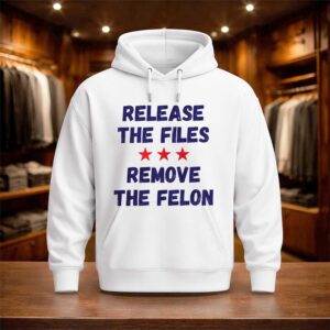 Release The Files Remove The Felon Shirt (3)