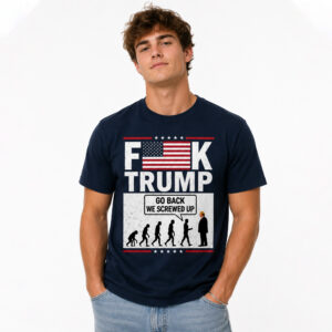 Stephen Colbert FK Trump Go Back We Screwed Up Shirt (2)