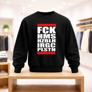 FCK HMS HZBLH IRGC PLSTN Shirt (4)