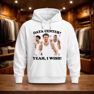 Data Center Yeah I Wish Shirt (3)