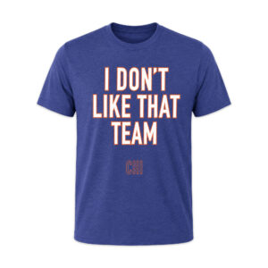 Ben Johnson I Don’t Like That Team Shirt
