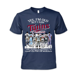 Yes I’m Old But I Saw Twins Greatness 2026 Shirt