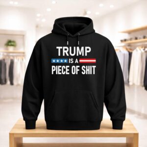 Trump Is A Piece Of Shirt (3)