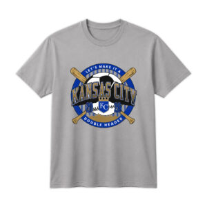 2026 Giveaway Kansas City Let’s Make It A Double Header Royals Shirt