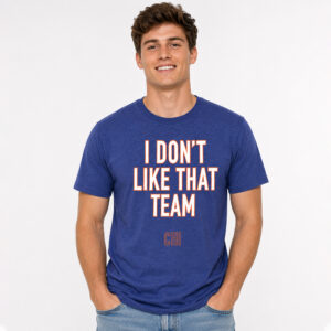 Ben Johnson I Don’t Like That Team Shirt (3)