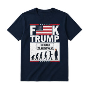 Stephen Colbert FK Trump Go Back We Screwed Up Shirt