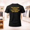 ABCDEFUCKICE Shirt