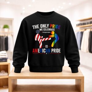 The Only Pride We Celebrate Is American Pride Shirt (4)