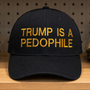 Trump Is A Pedophile Hat (2)