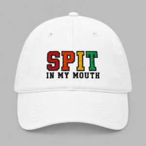 Spit In My Mouth Hat (2)