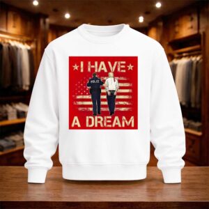 I Have A Dream Shirt (4)