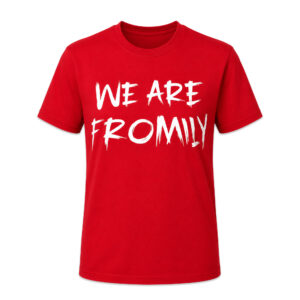 We Are Fromily Shirt