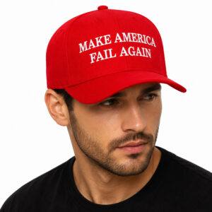 Make America Fail Again Hat (3)