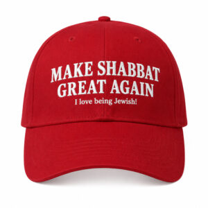 Make Shabbat Great Again I Love Being Jewish Hat