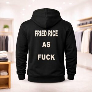 Fried Rice As Fuck Shirt (2)