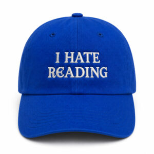 I Hate Reading Hat