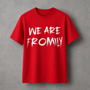 We Are Fromily Shirt (2)