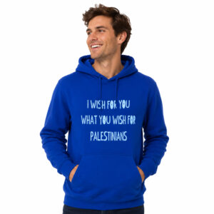 I Wish For You What You Wish For Palestinians Hoodie (2)