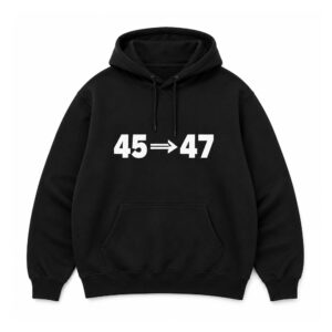Charlie Kirk 45 47 Hoodie
