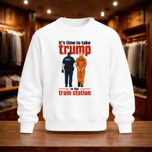 It's Time To Take Trump To The Train Station Shirt (4)