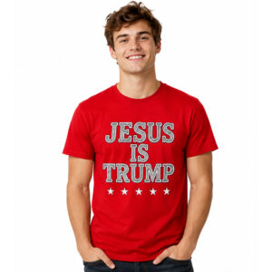 Jesus Is Trump Shirt (2)