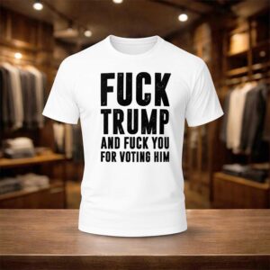 Jimmy Kimmel Fuck Trump And Fuck You For Voting Him Shirt