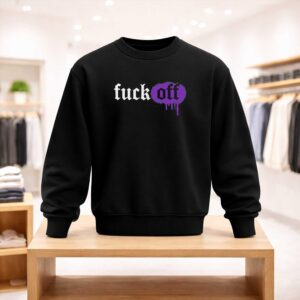 Fuck Off Shirt (4)