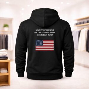 Mine Every Element On The Periodic Table In America Again Shirt (2)