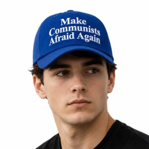 Make Communists Afraid Again Hat (3)
