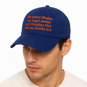 My Mayor Muslim My Bagel Jewish My Christian Dior And My Knicks In 4 Hat (3)