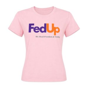 Anne Hathaway FedUp We Need Freedom And Unity Shirt