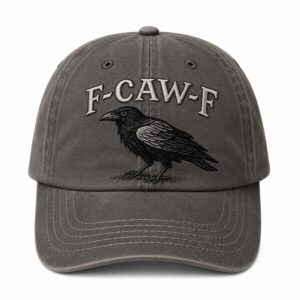 2026 F Caw F Crow Embroidered Hat