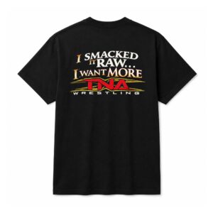 I Smacked It Raw I Want It More Shirt