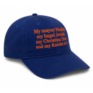 My Mayor Muslim My Bagel Jewish My Christian Dior And My Knicks In 4 Hat (2)
