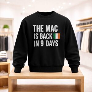 The Mac Is Back In 9 Days Shirt (4)