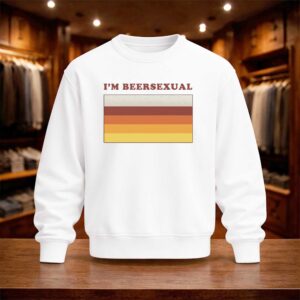 I'm Beersexual Shirt (4)