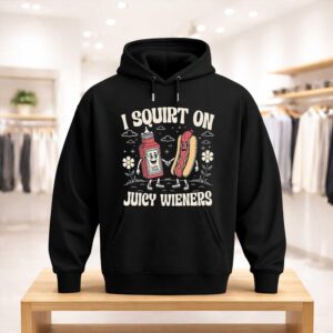 I Squirt On Juicy Wieners Shirt (3)