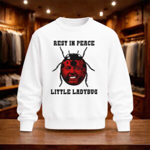 Rest In Peace Little Ladybug Shirt (4)