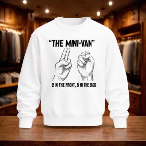The Mini Van 2 In The Front 5 In The Back Shirt (4)