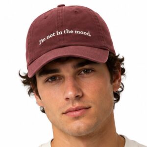I'm Not In The Mood Hat (3)