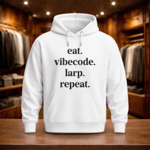 Eat Vibe Code Larp Repeat Shirt (3)