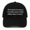 I Just Hope That The Next Viral Trend Is Empathy And Critical Thinking Skills Hat
