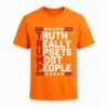 Sorry For What I Said Yesterday I Had Two White Monsters And I Let It Create Third Shirt