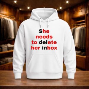 She Needs To Delete Her Inbox Shirt (3)